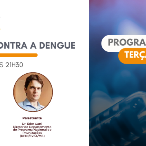 Programa Educacional 2024: Terças-feiras com a SPI – O futuro da vacina contra a Dengue
