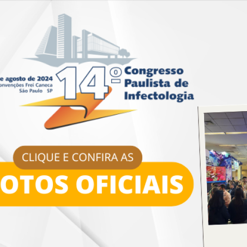 Confira as fotos do 14º Congresso Paulista de Infectologia!