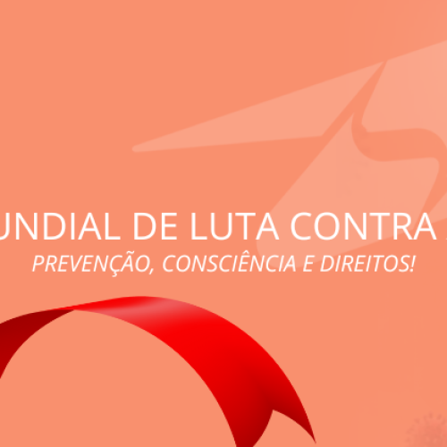 Dia Mundial de Luta Contra a AIDS: Prevenção, consciência e direitos!