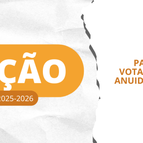 ELEIÇÃO – GESTÃO 2025/2026 l Regularize sua anuidade e vote!