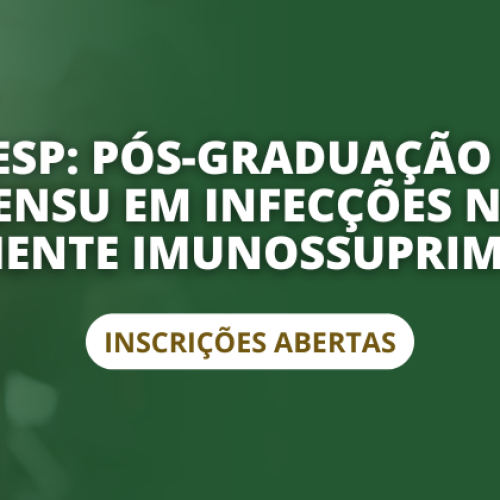 Pós-Graduação em Infecção em Imunossuprimidos | UNIFESP