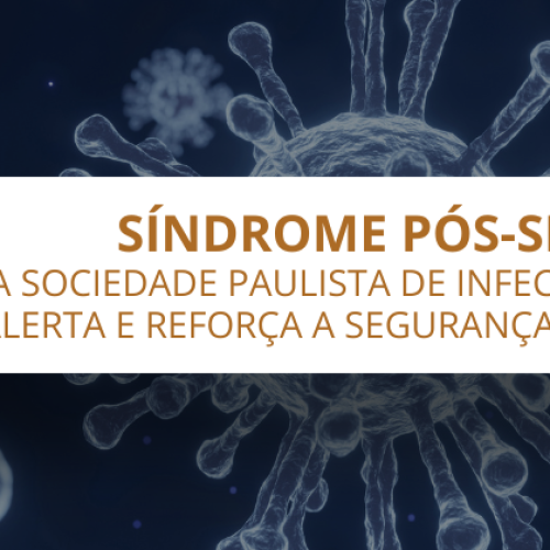 Síndrome pós-spike l Sociedade Paulista de Infectologia reforça a segurança das vacinas