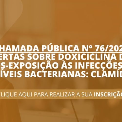 Assunto: Inscrições abertas l Chamada Pública sobre Doxiciclina 100mg