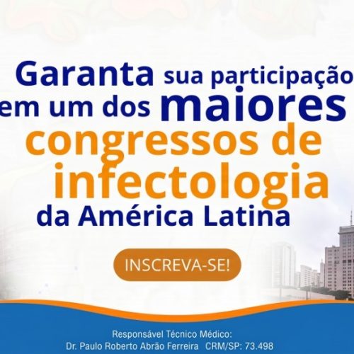 Garanta sua participação em um dos maiores congressos de infectologia da América Latina