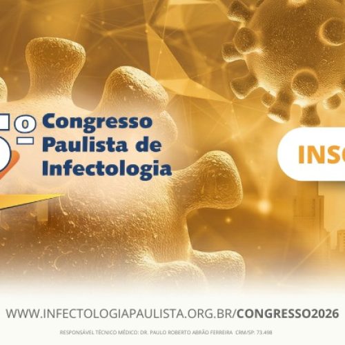 Inscrições abertas | 15º Congresso Paulista de Infectologia