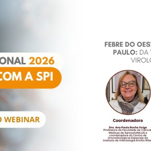 Terças-Feiras com a SPI discutiu a Febre do Oeste do Nilo no Estado de São Paulo