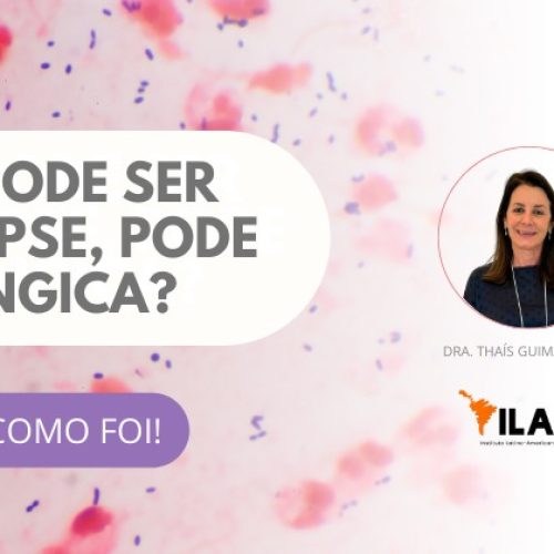 SPI e ILAS promovem encontro sobre sepse: diagnóstico e estratégias na prática clínica