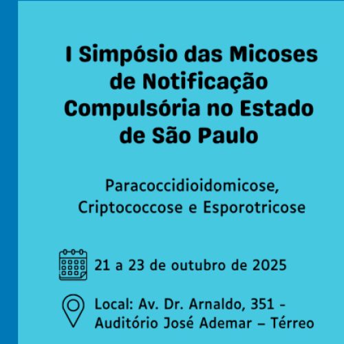 I Simpósio das Micoses de Notificação Compulsória no Estado de São Paulo