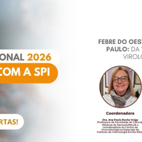 Terças-Feiras com a SPI | Febre do Oeste do Nilo no Estado de São Paulo