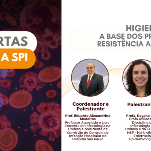 Terças-Feiras com a SPI | Higiene hospitalar e combate à resistência antimicrobiana e às IRAS
