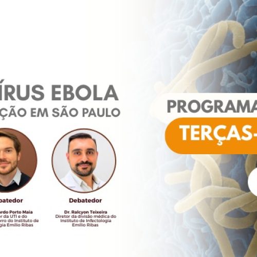 Terças-Feiras com a SPI | Infecção pelo vírus Ebola: situação atual e plano de ação em São Paulo